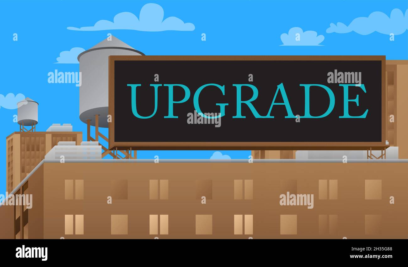 Upgrade text on a billboard sign atop a brick building, upgrading software program concept. Outdoor advertising in the city. Large banner on roof top Stock Vector