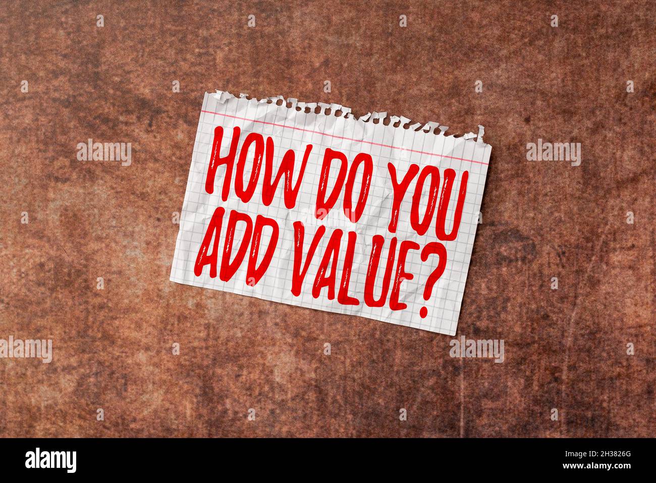 Sign displaying How Do You Add Value Question. Business idea improve ...