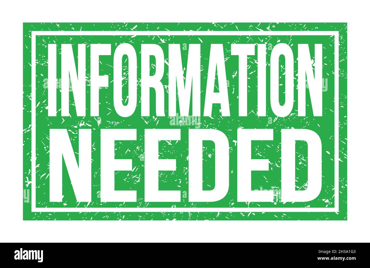INFORMATION NEEDED, words written on green rectangle stamp sign Stock Photo