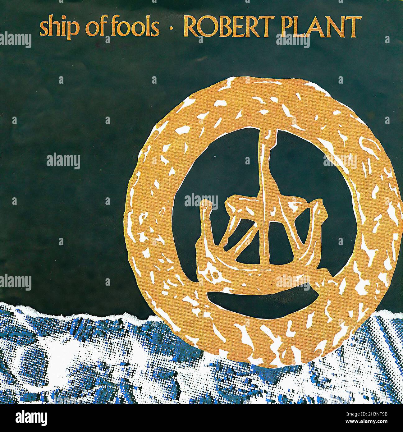 Vintage Vinyl Recording - Plant, Robert - Ship Of Fools - D - 1988 Stock Photo