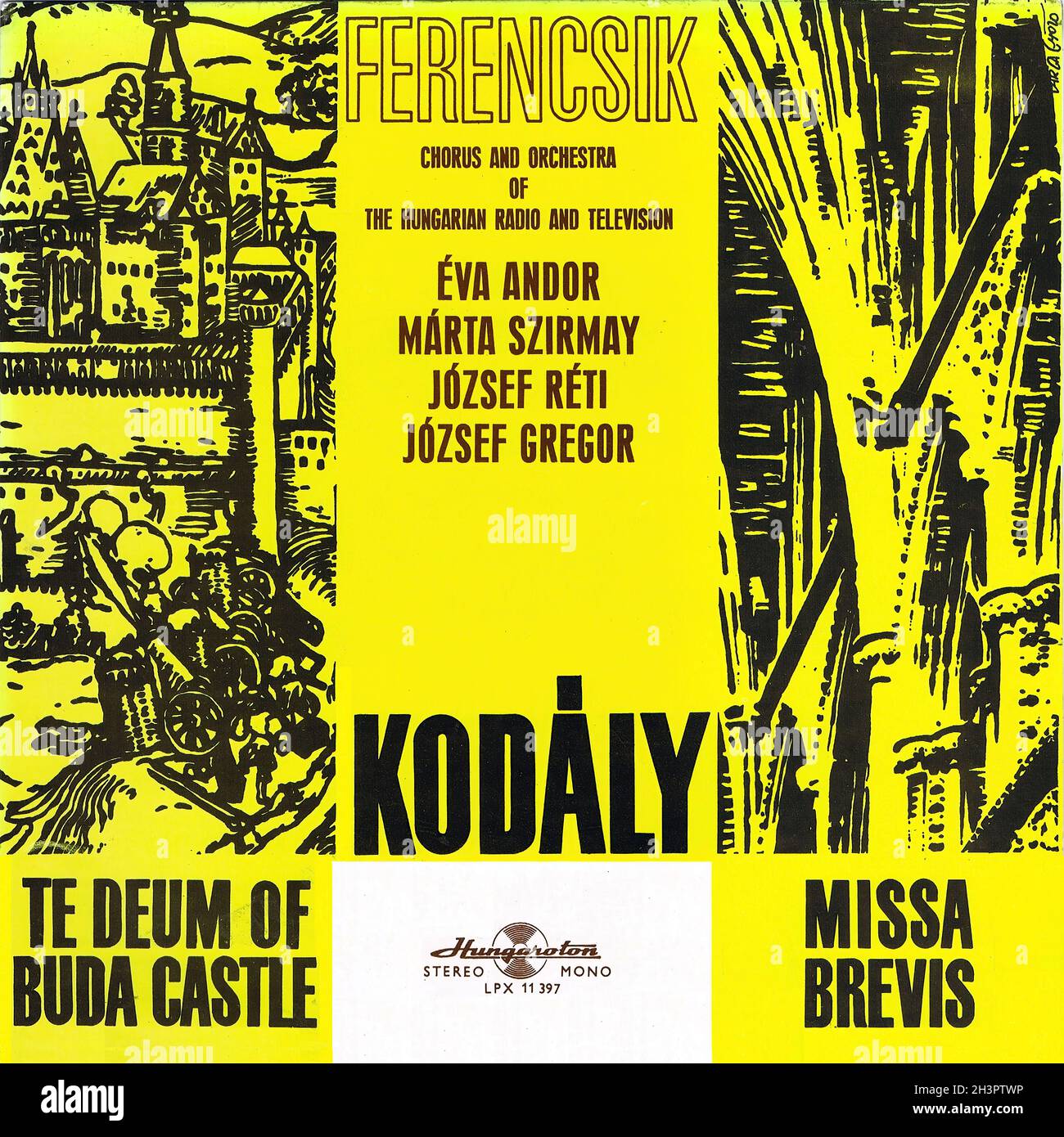 KodaÌ ly Te deum of Buda Castle â€¢ Missa brevis - Ferencsik Hungaroton 1 -  Classical Music Vintage Vinyl Record Stock Photo - Alamy