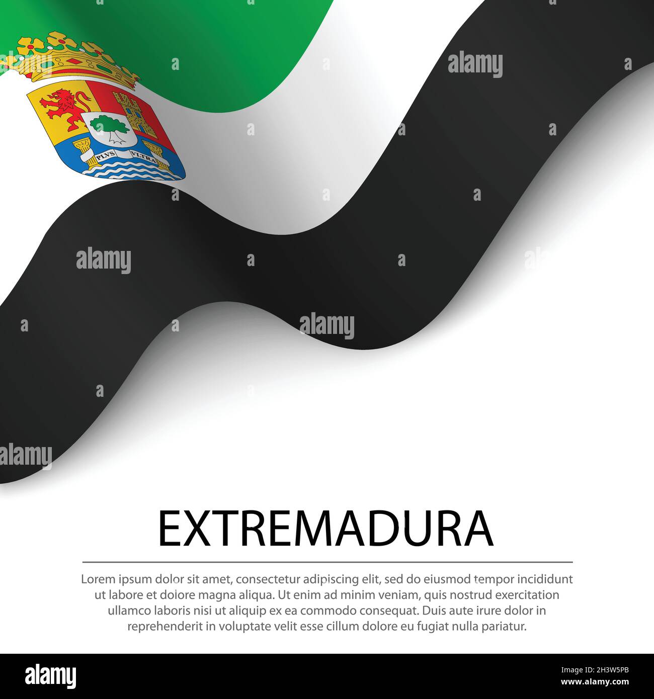 Waving flag of Extremadura is a region of Spain on white background ...