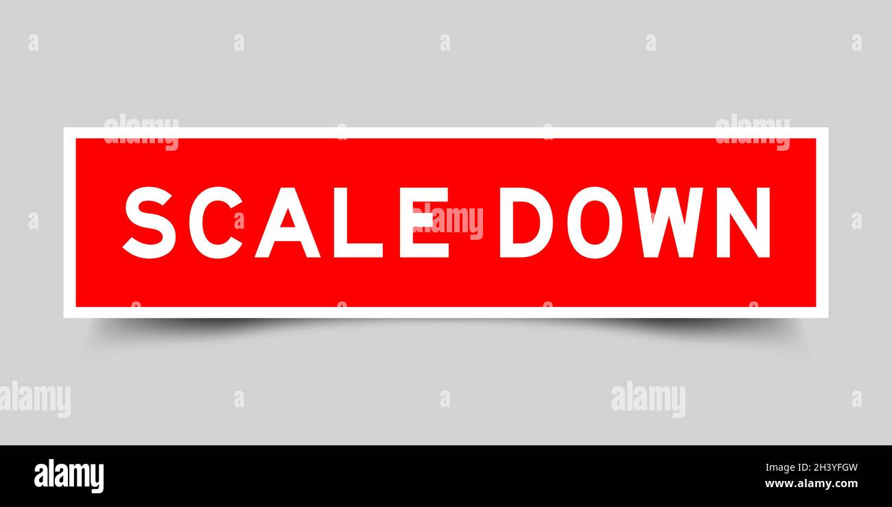 Square label banner with word scale down in red color on gray ...