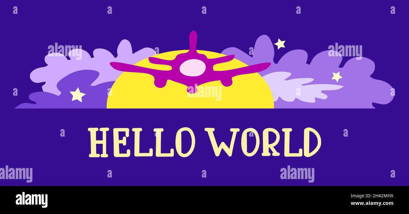 Airplane in the violet clouds and yellow stars and sun. Hello world lettering. Vector illustration. Stock Vector