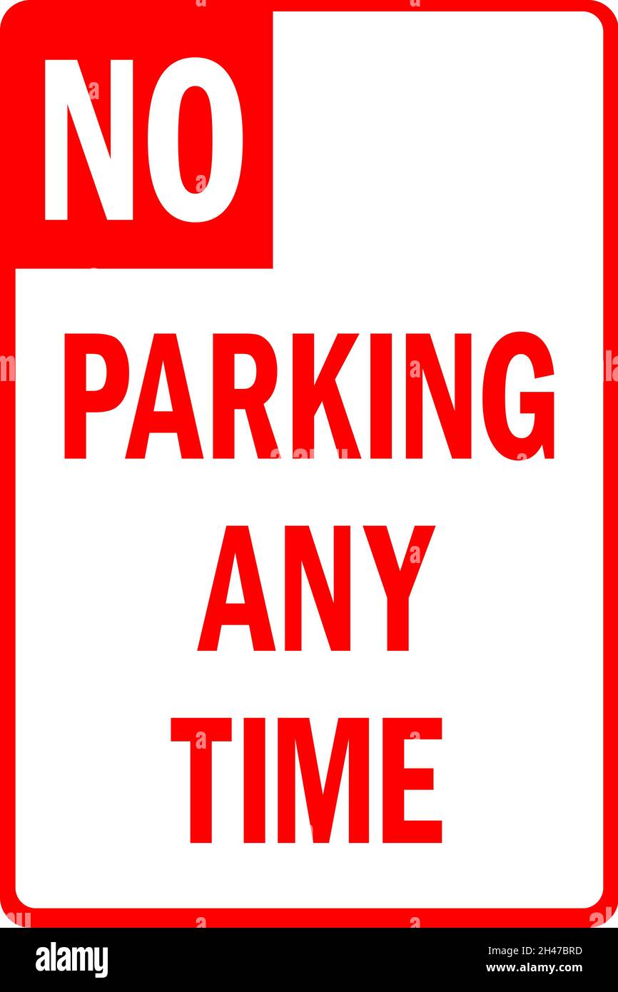 No parking anytime sign. Red on white background. Traffic signs and symbols. Stock Vector