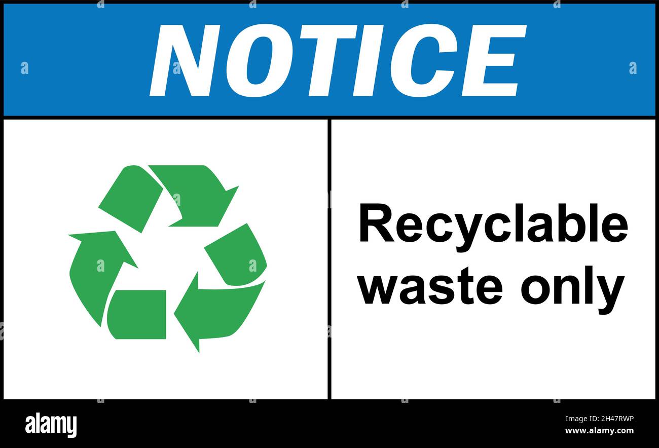 Recyclable waste only notice sign. Recycle signs and symbols. Stock Vector