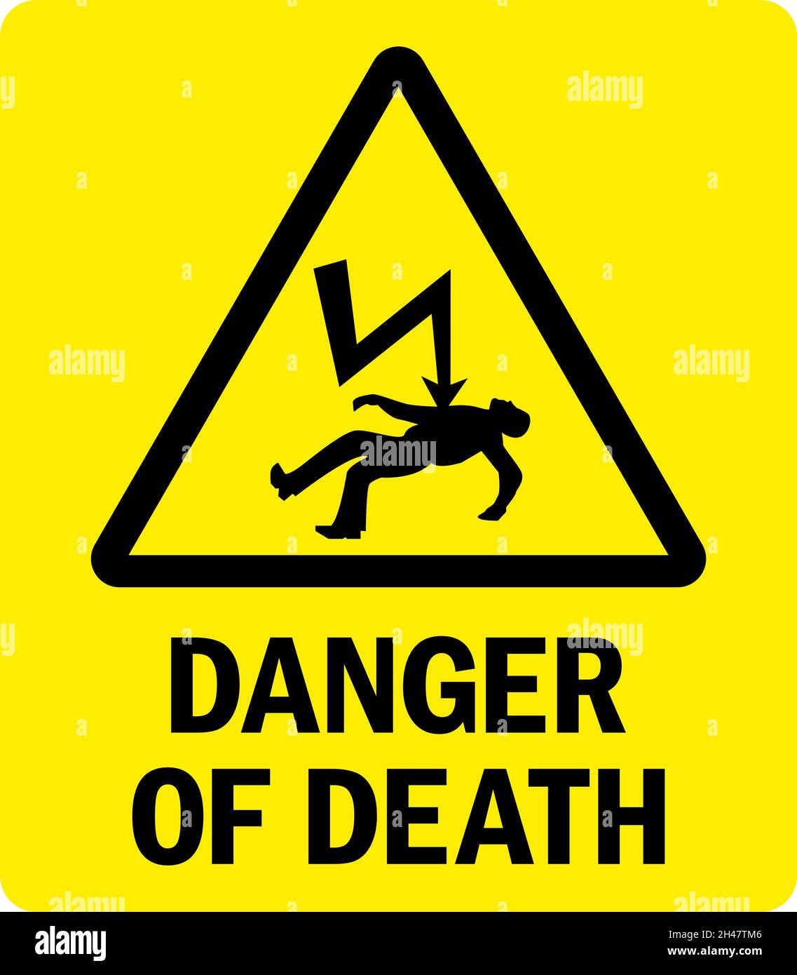 Danger of death electricity warning sign. Yellow background. Safety signs and symbols. Stock Vector