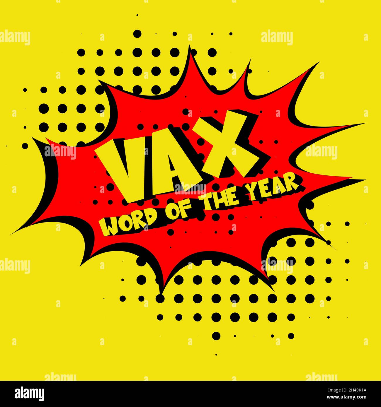 VAX Oxford English Dictionary word of the year comic lettering cartoon illustration in retro pop art style on halftone background Stock Vector