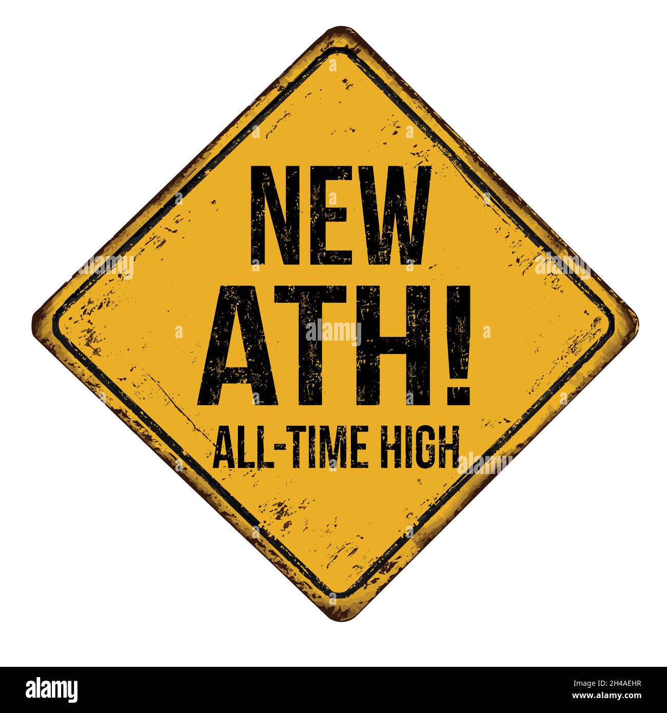 New all time high vintage rusty metal sign on a white background, vector  illustration Stock Vector Image & Art - Alamy