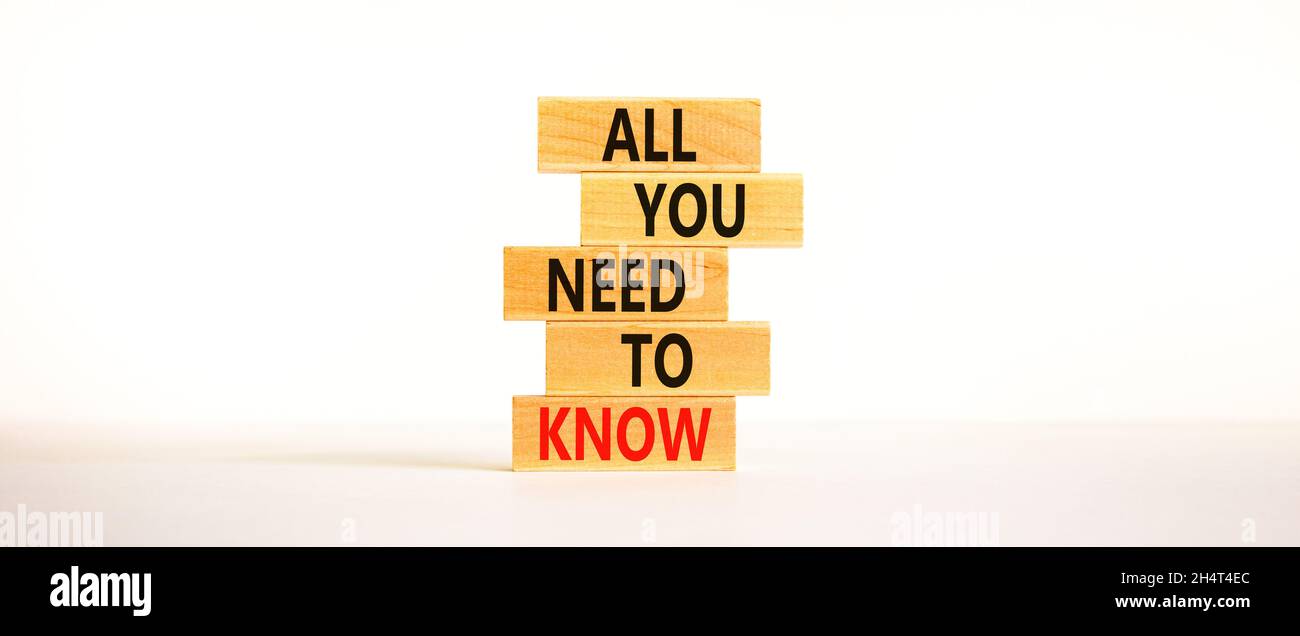 All you need to know symbol. Wooden blocks with words All you need to ...