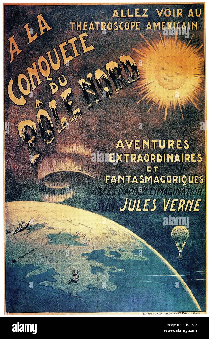 Old movie poster – Conquest of the Pole 1912 Melies, Jules Verne - A La Conquete du Pole Nord. Stock Photo
