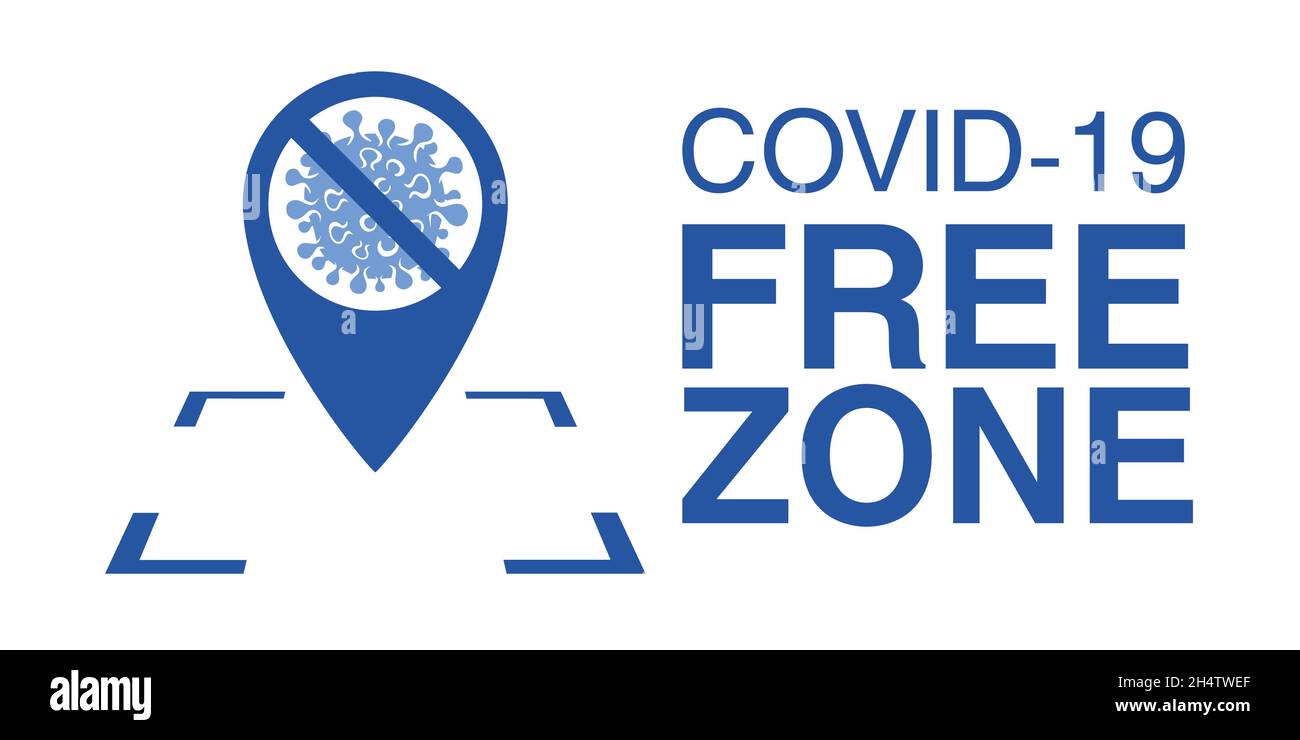 Covid free zone sign. An information banner for greeting customers, business, opening a store, cafe, shops, restaurants. Sign for public places COVID- Stock Vector