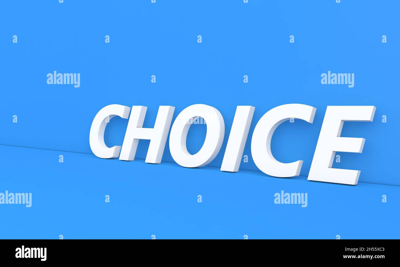 CHOICE - inscription in white letters on a blue background. 3d render illustration. Stock Photo