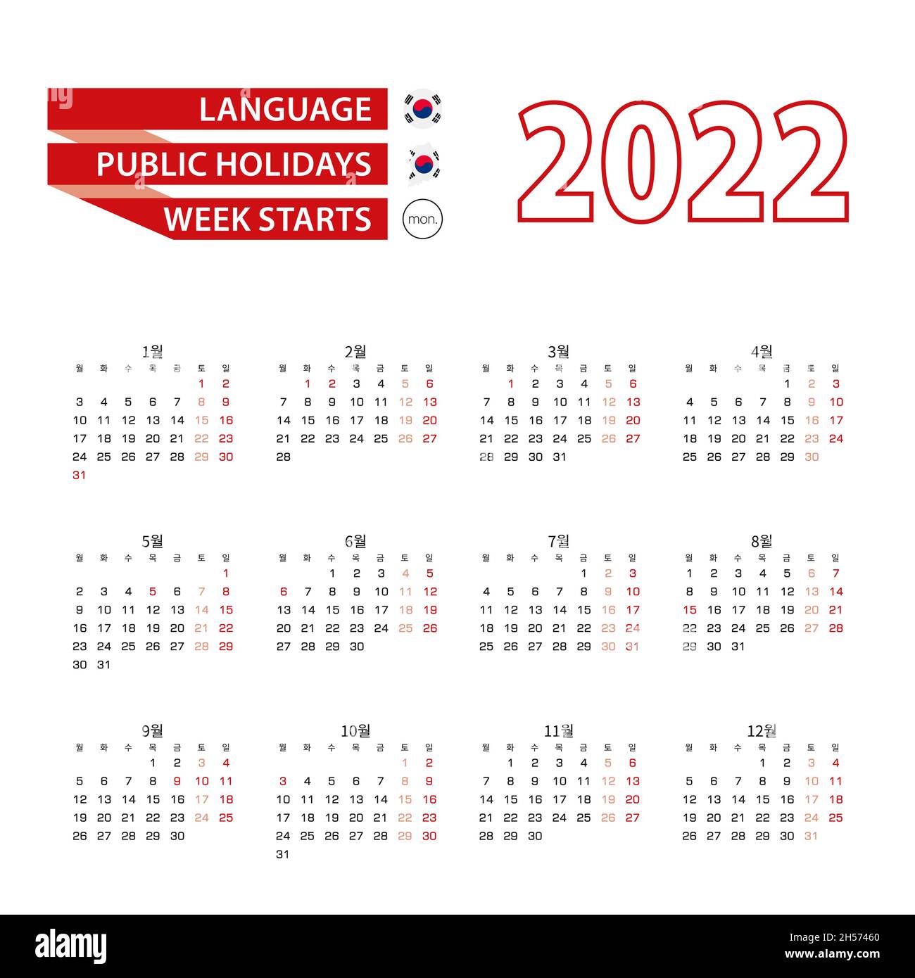 Korean Calendar 2022 Calendar 2022 In Korean Language With Public Holidays The Country Of South  Korea In Year 2022. Week Starts From Monday. Vector Illustration Stock  Vector Image & Art - Alamy