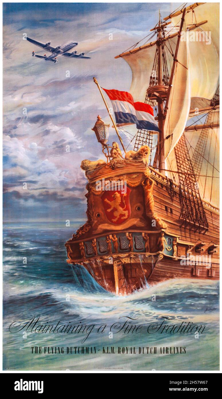 Maintaining a fine tradition. The Flying Dutchman. KLM. Royal Dutch Airlines by Joop H. van Heusden (1920-2013). Restored vintage poster published in 1955 in the Netherlands. Stock Photo