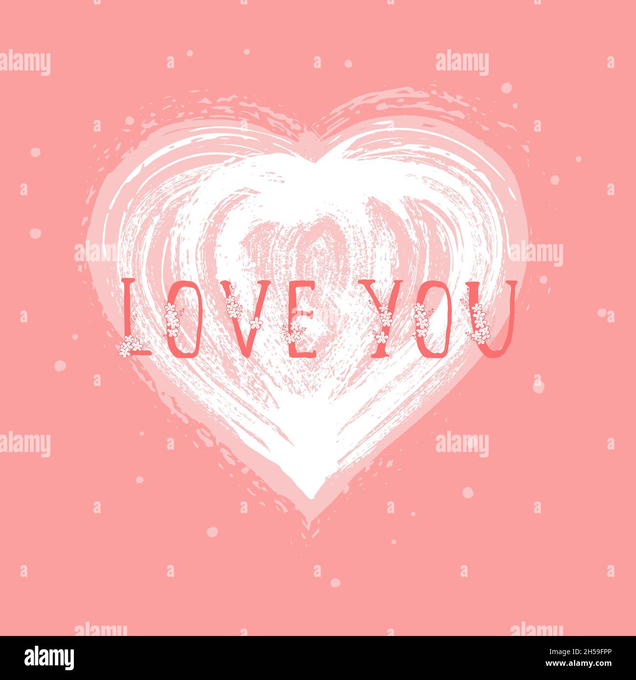 Vector illustration with hand drawn text LOVE YOU and grunge heart on ...
