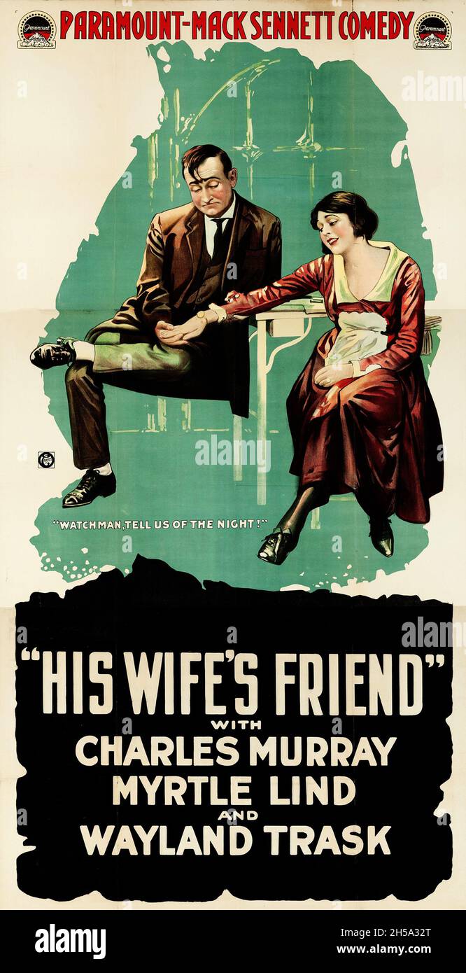 Vintage movie poster: His Wife's Friend (Paramount -  Mack Sennett, 1918) feat Charles Murray, Myrtle Lind and Wayland Trask. Stock Photo