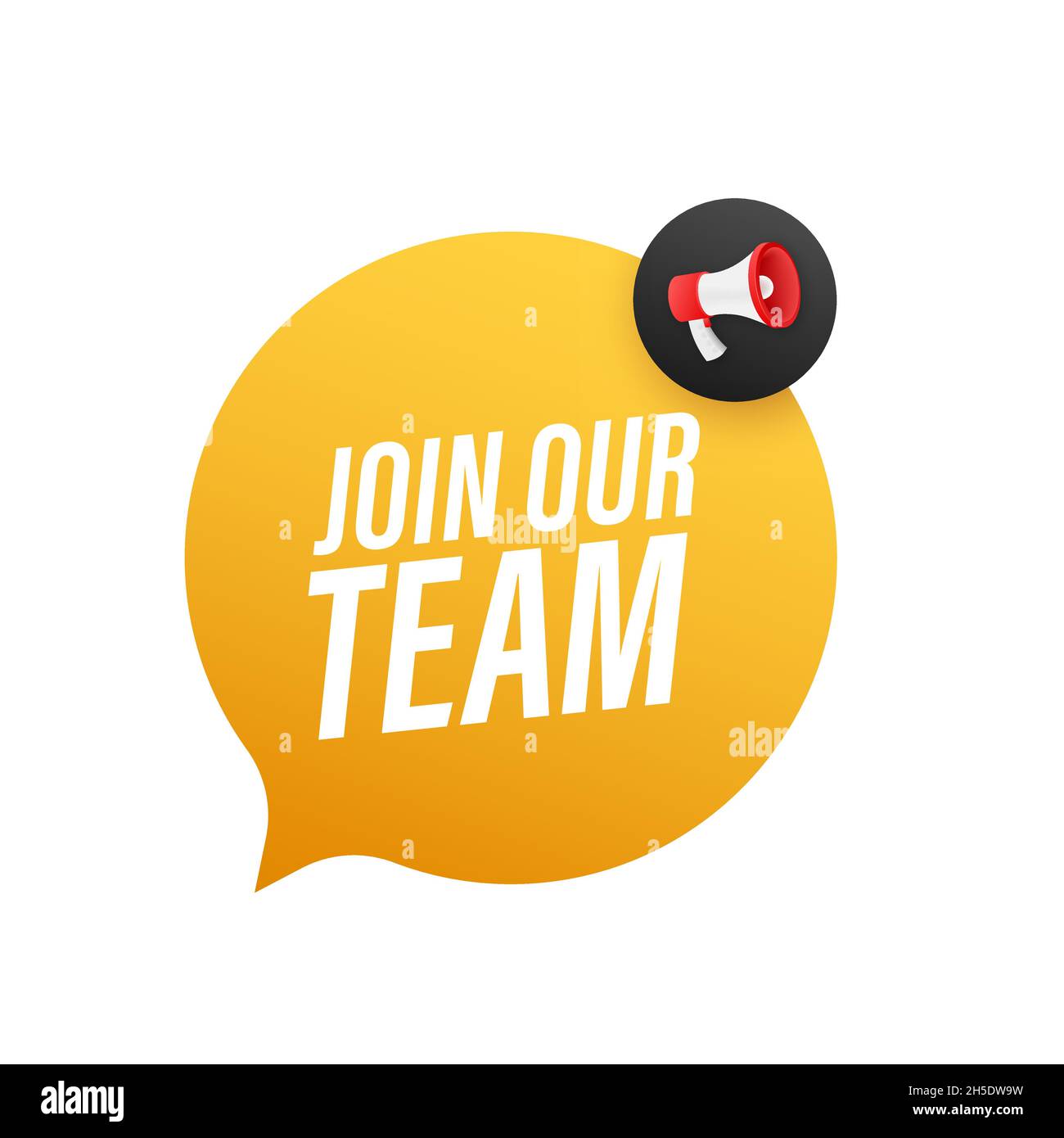 Megaphone label with join our team. Megaphone banner Stock Vector