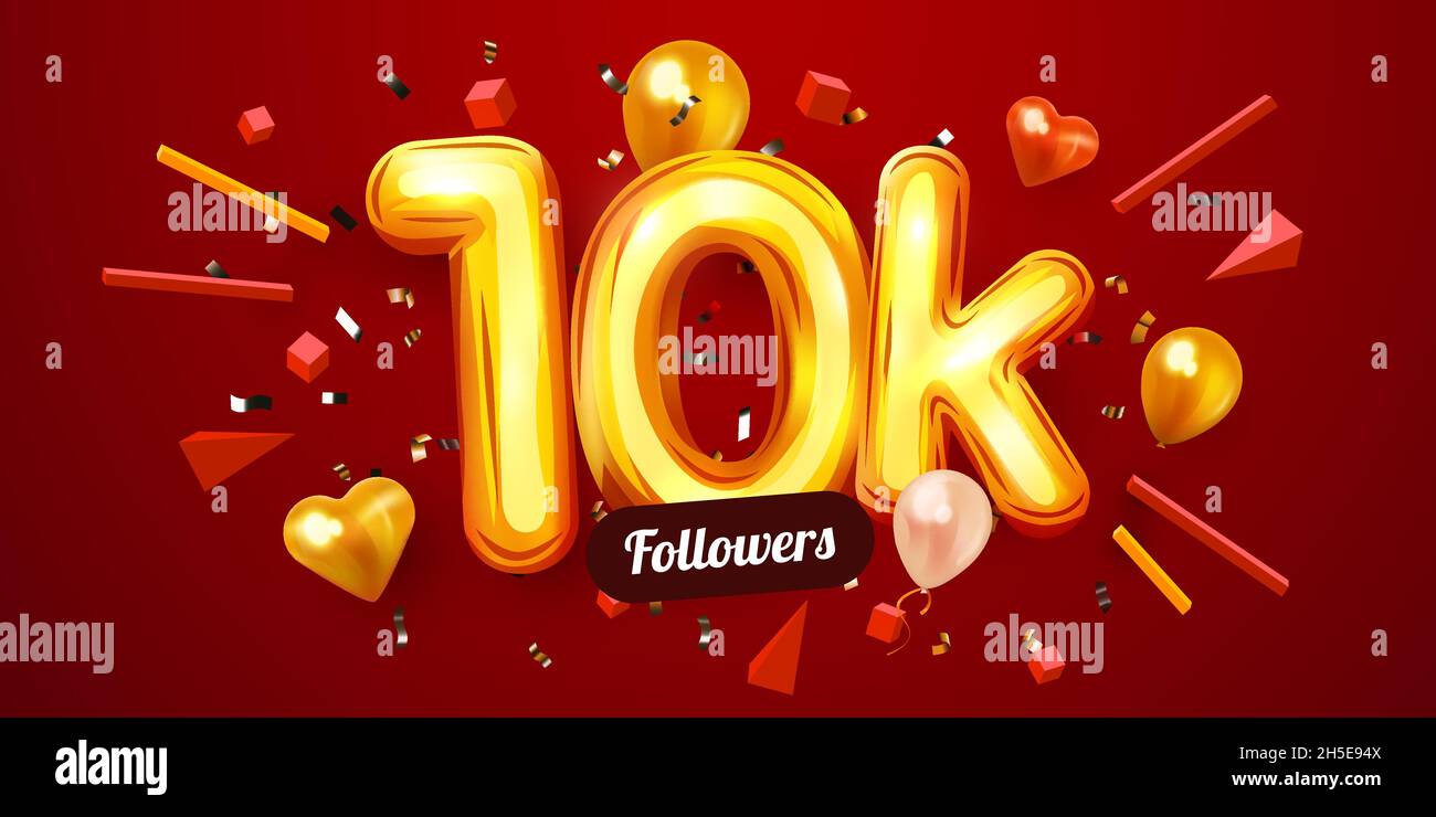 10k Or 10000 Followers Thank You Golden Numbers Confetti And Balloons