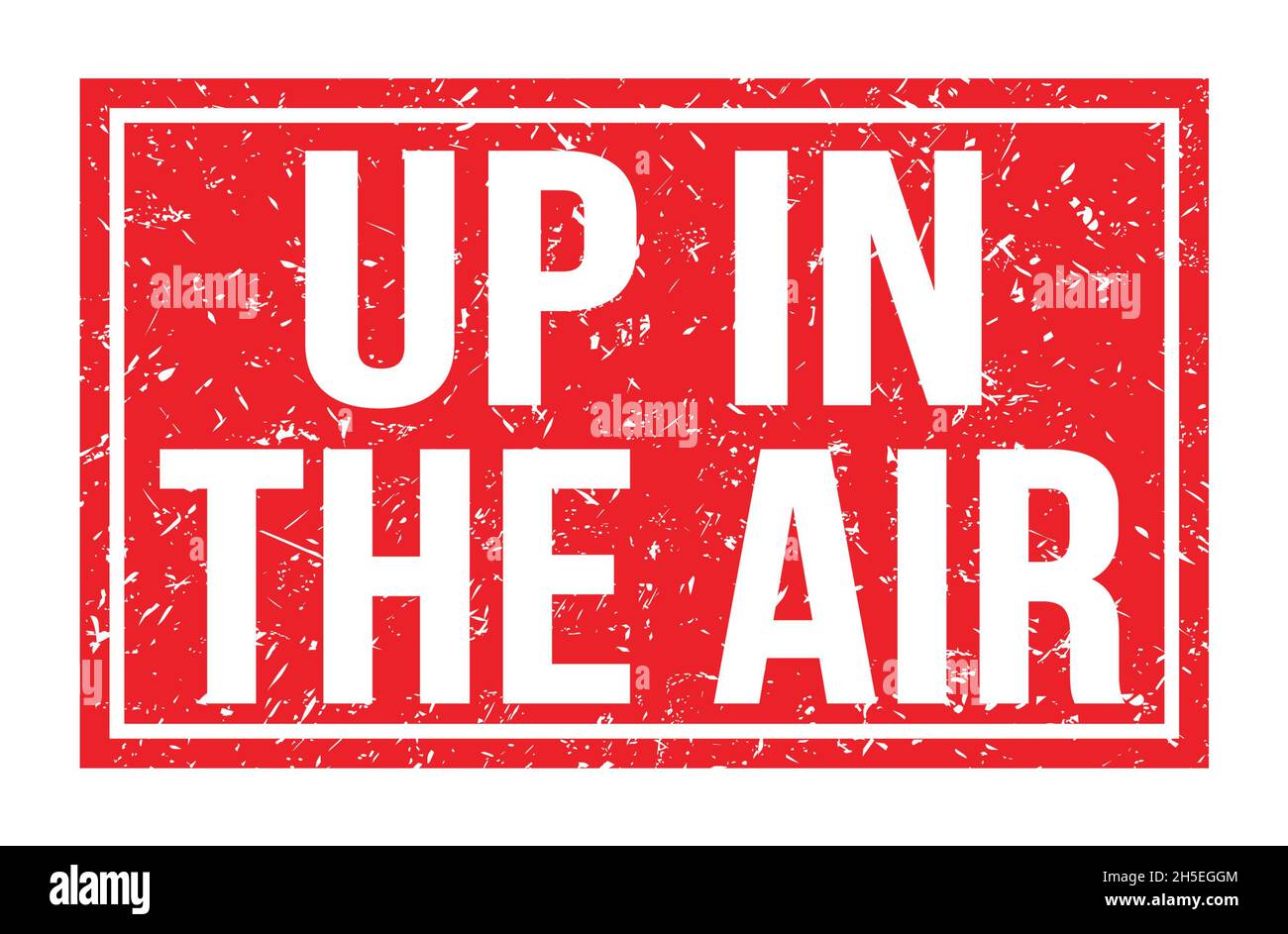 UP IN THE AIR, words written on red rectangle stamp sign Stock Photo ...