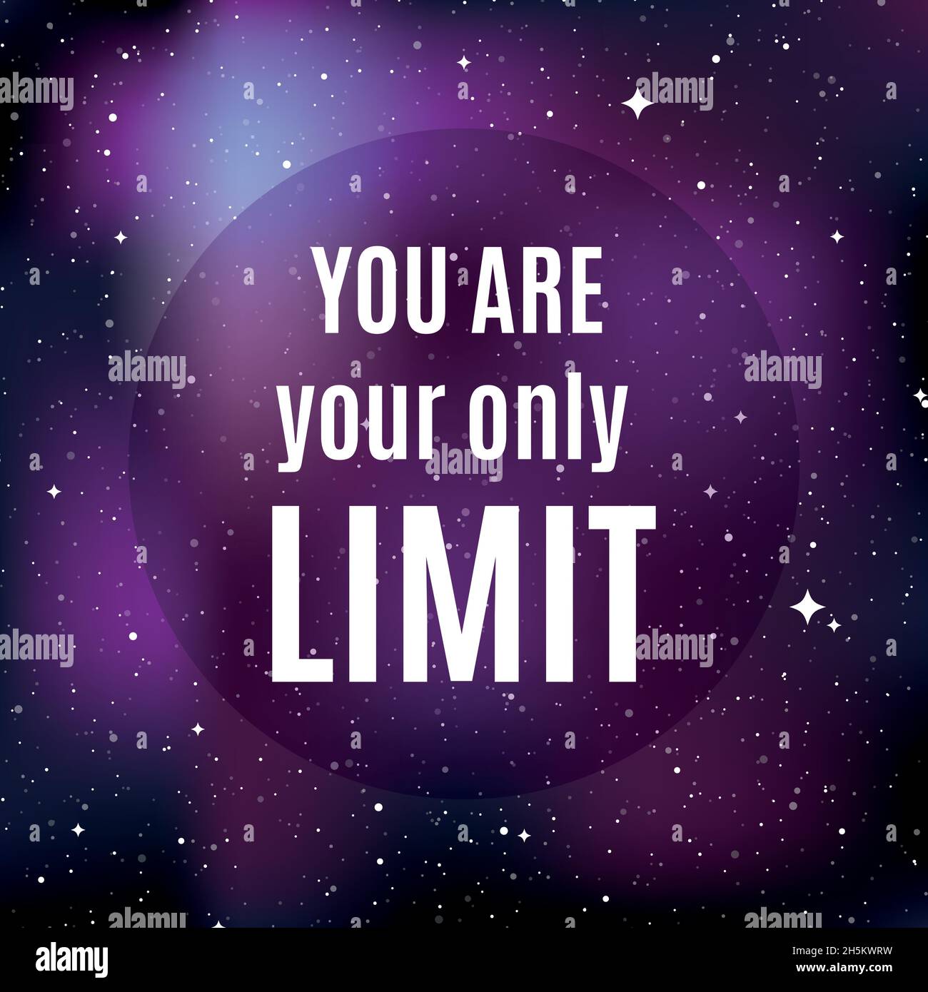 Star universe background. Quote: "You are your only limit". Concept of ...