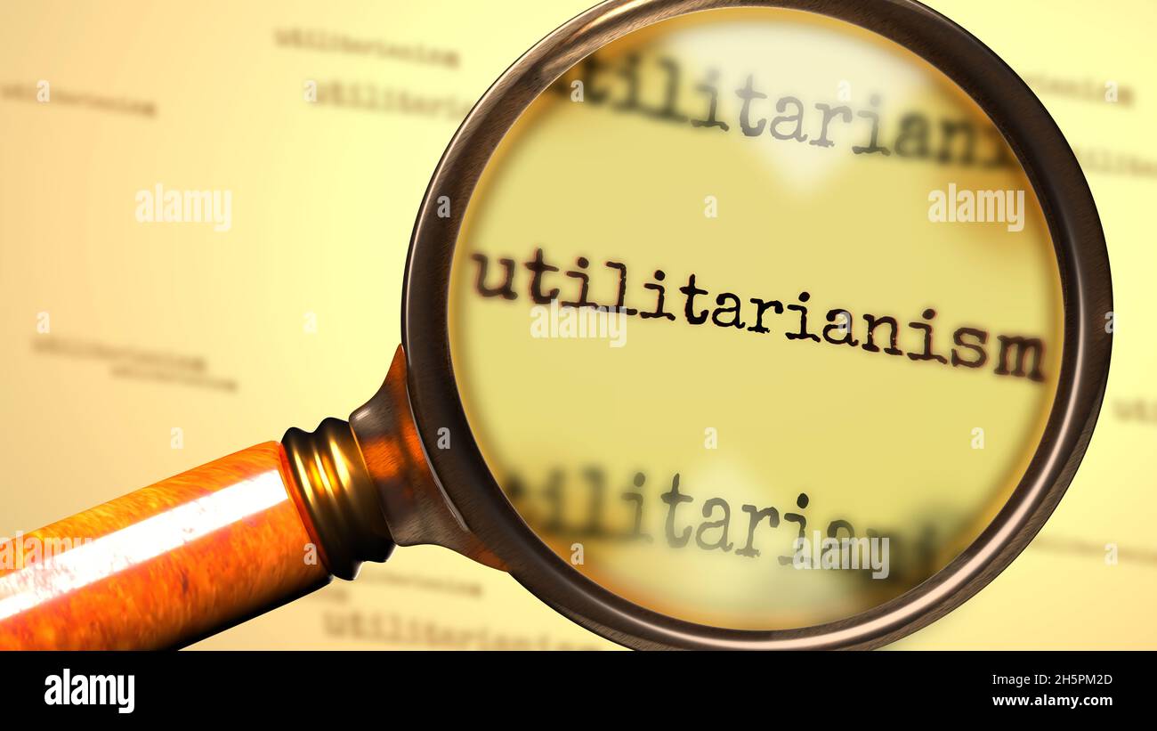 Word Utilitarianism and a magnifying glass enlarging it to symbolize