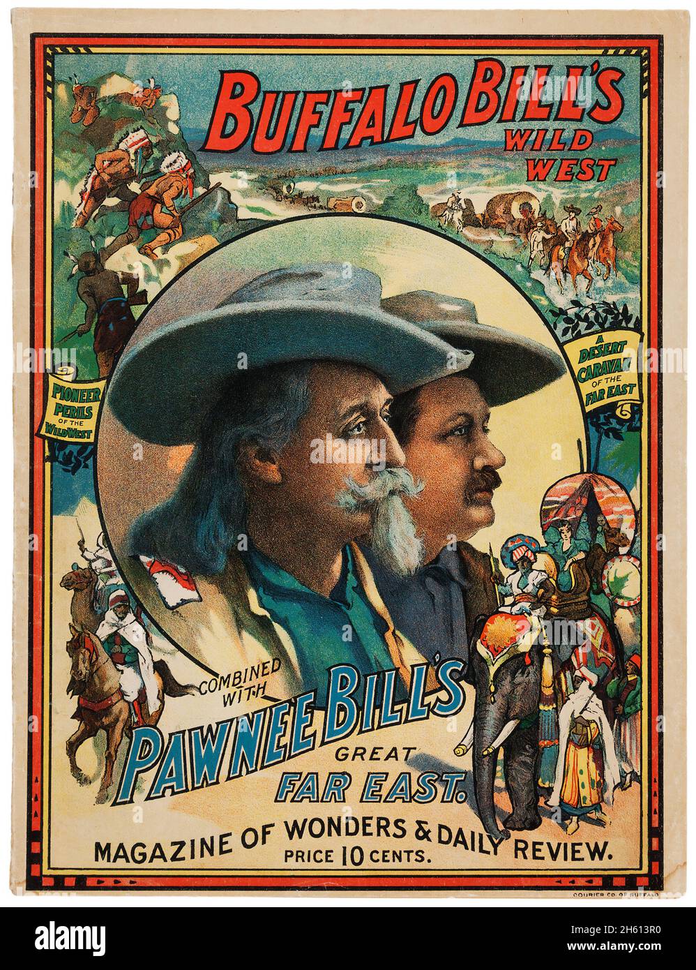 William F. 'Buffalo Bill' Cody and Gordon 'Pawnee Bill' - 1909 Official Program. 'Great Far East'. Magazine of Wonders & Daily Review'. Stock Photo