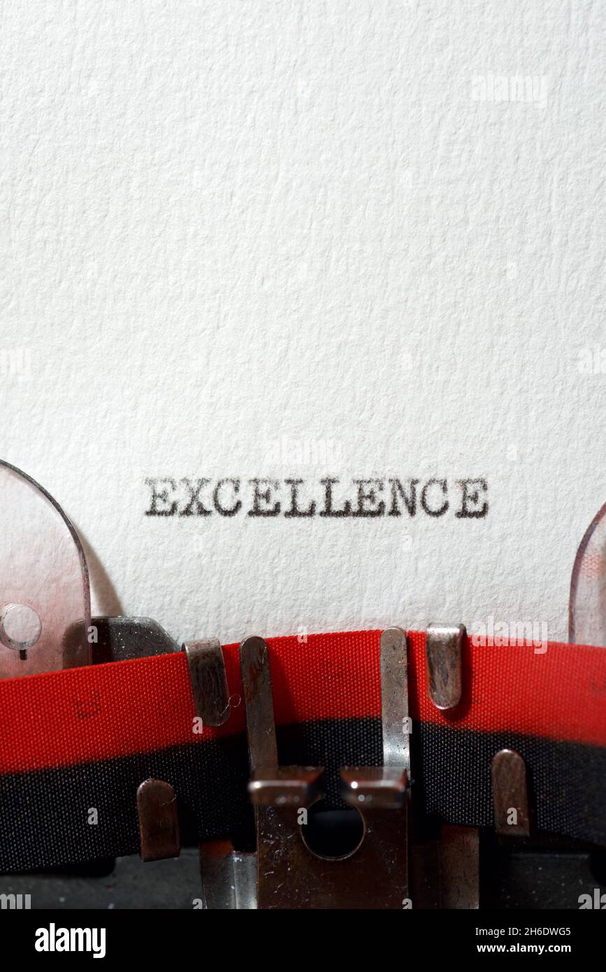 The Word Excellence Written With A Typewriter Stock Photo Alamy