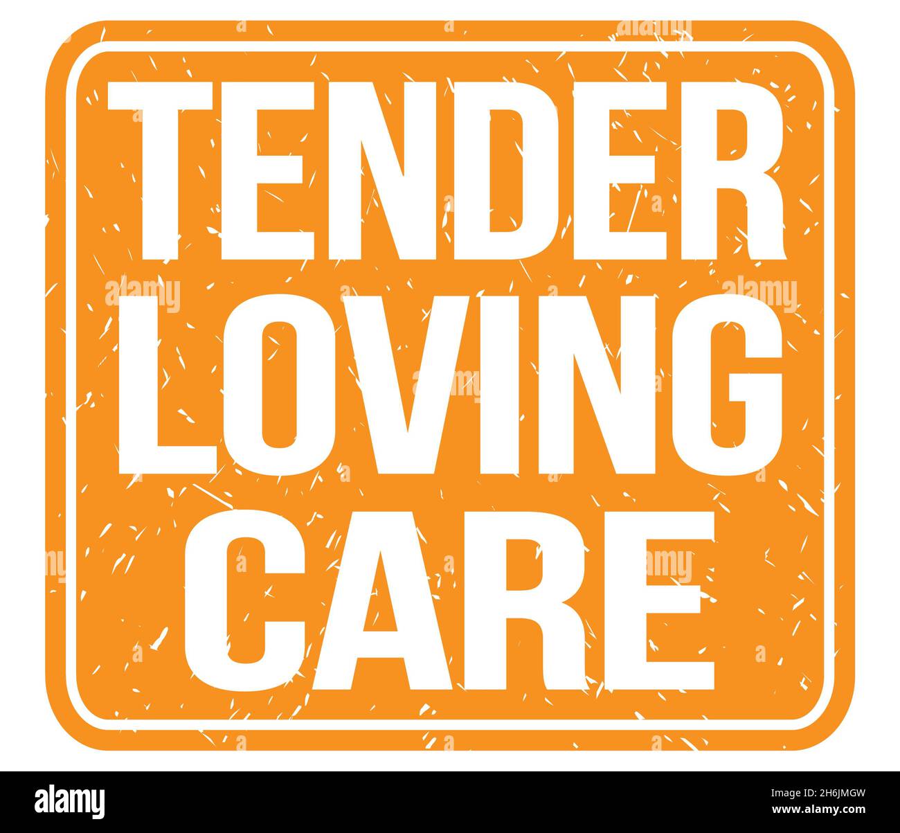 TENDER LOVING CARE, text written on orange vintage stamp sign Stock