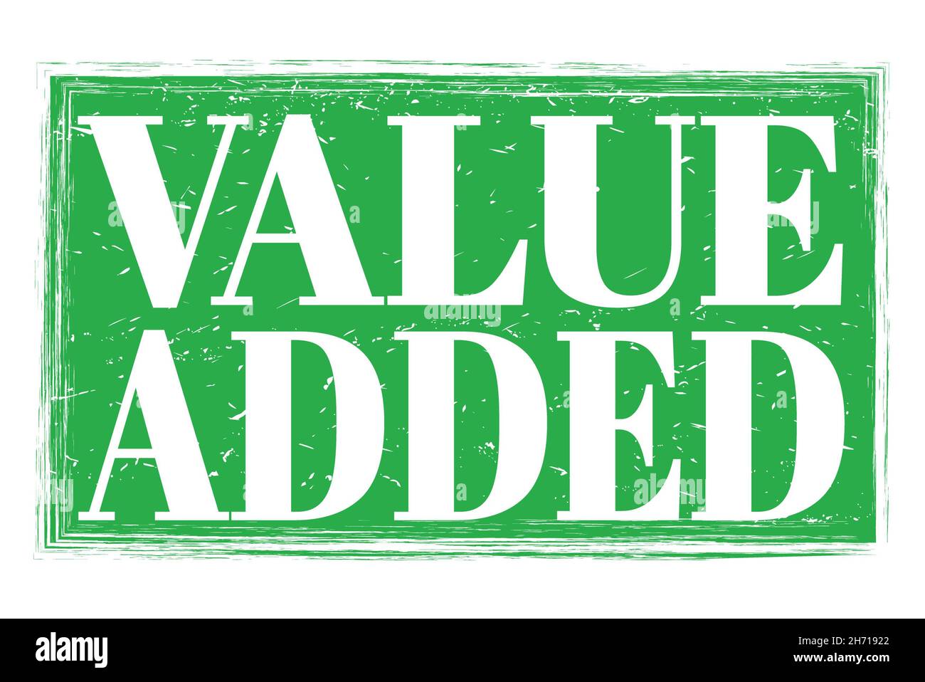VALUE ADDED, words written on green grungy stamp sign Stock Photo - Alamy