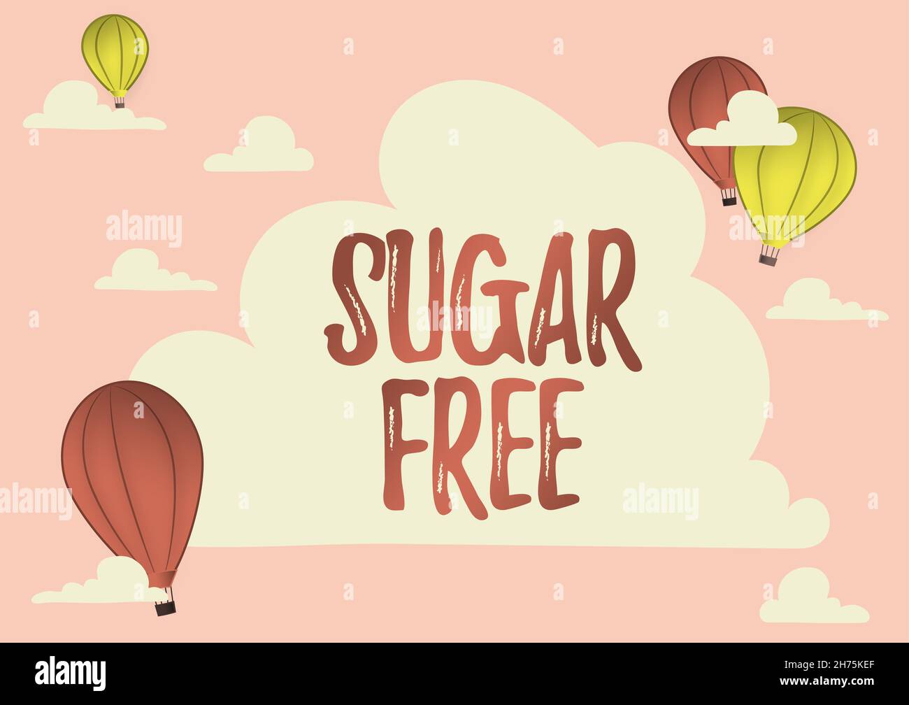 Text caption presenting Sugar Free. Concept meaning containing an artificial sweetening substance instead of sugar Hotair Balloon Illustration Flying Stock Photo