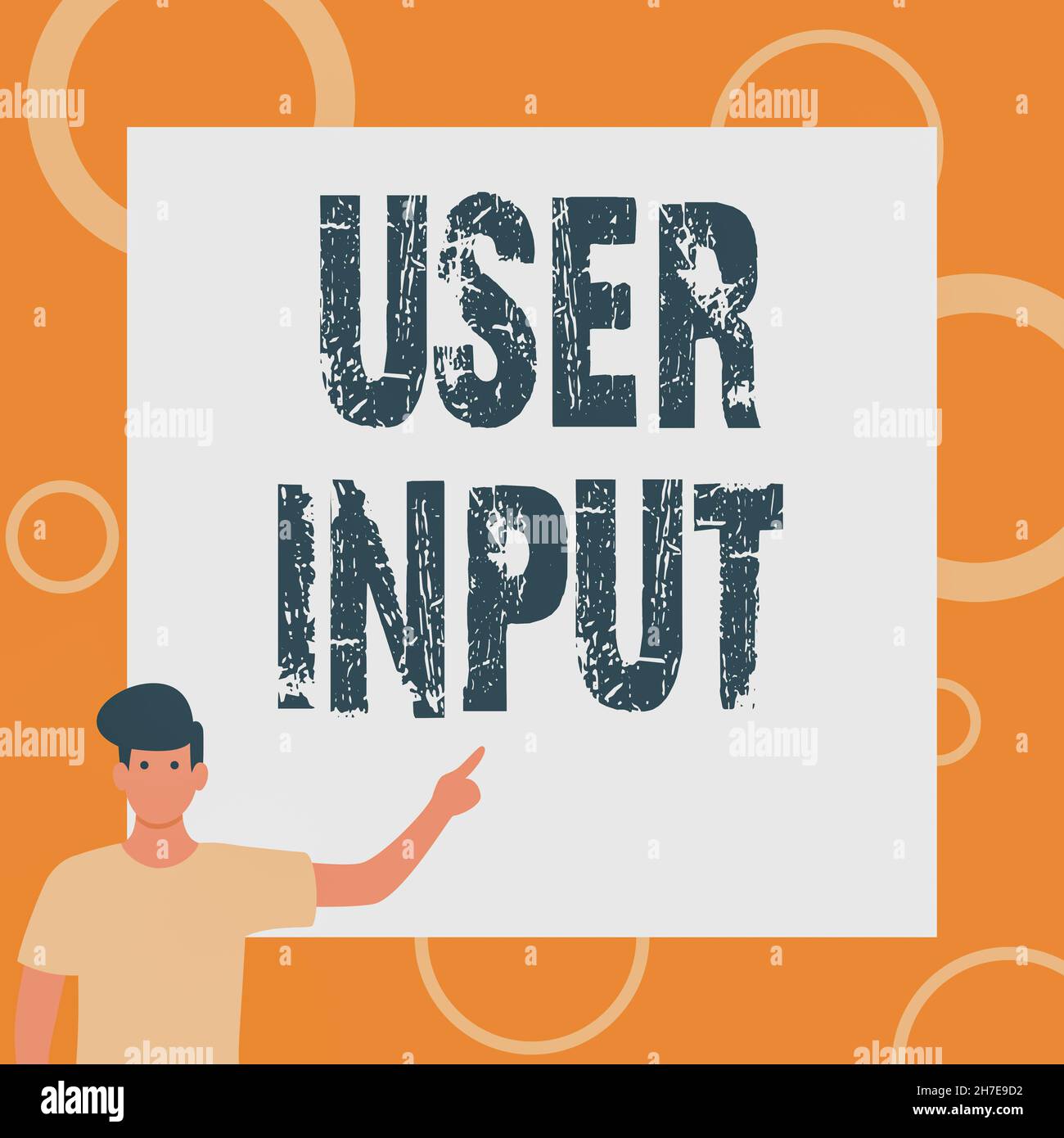 Text sign showing User Input. Conceptual photo Any information or data ...