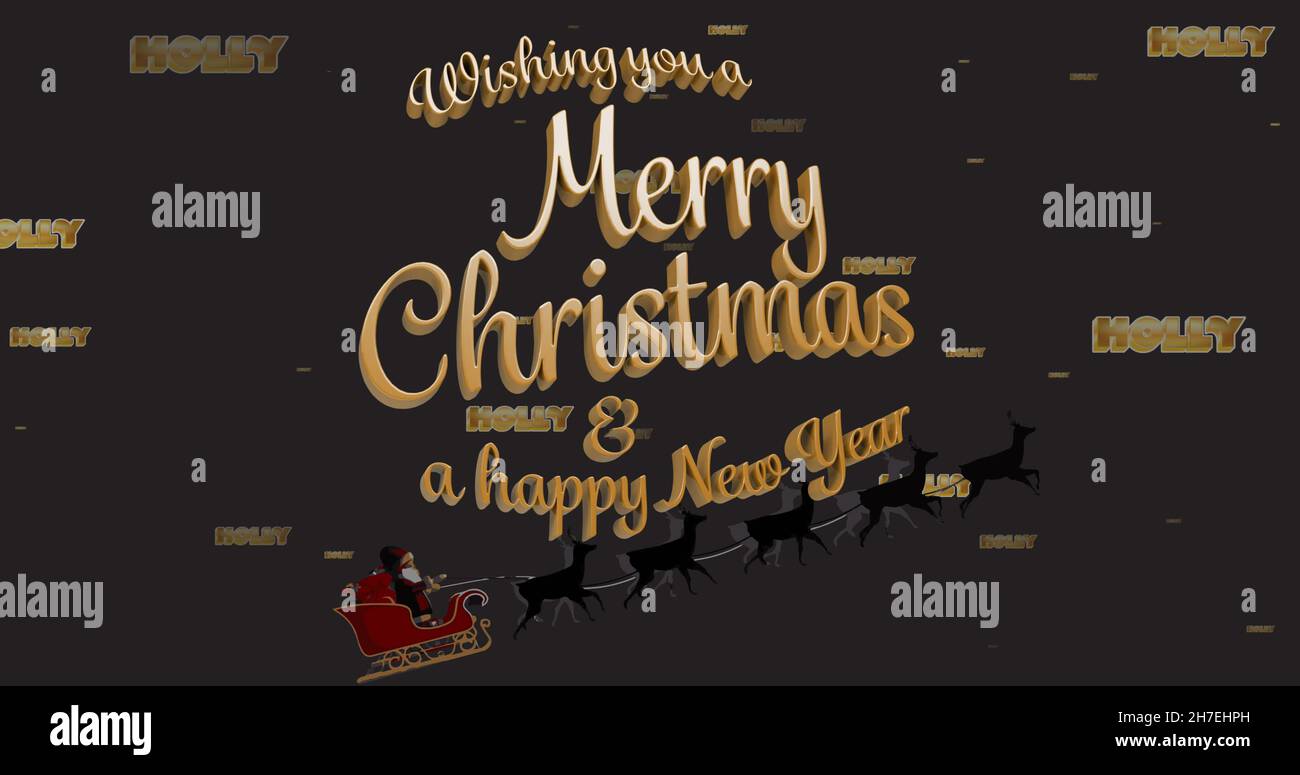 Image of holly, christmas and new year greetings text in gold, with santa in sleigh and reindeer Stock Photo