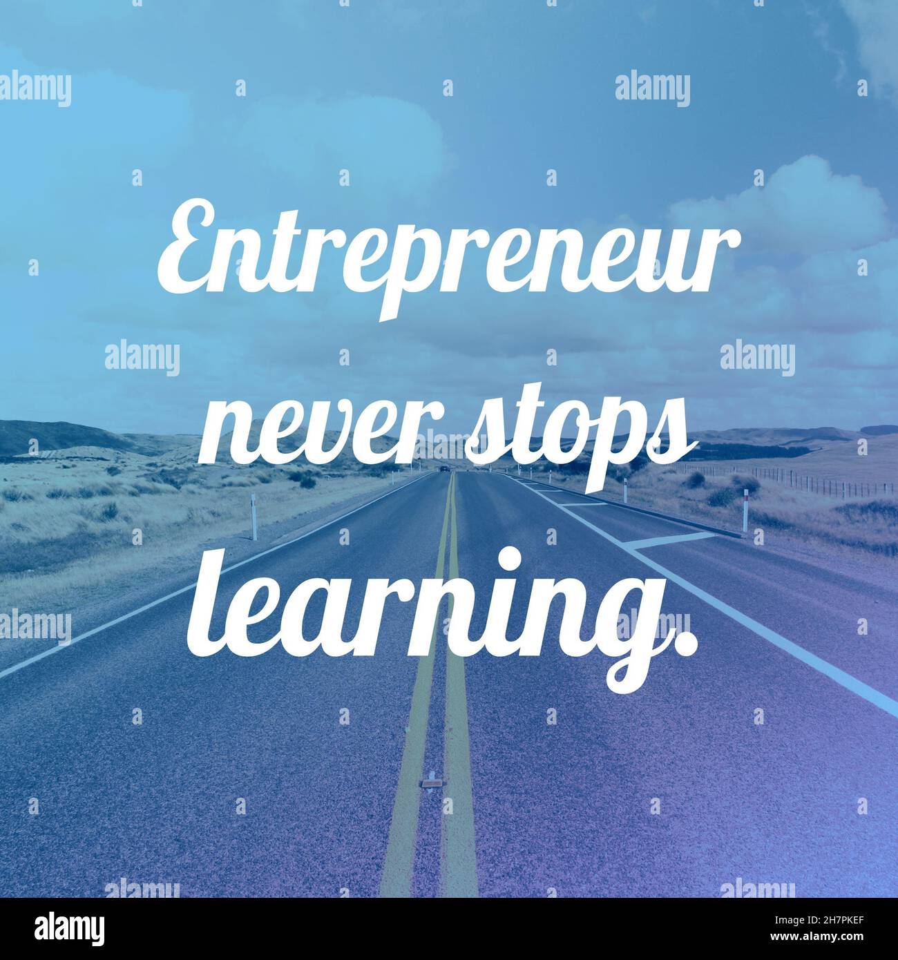 Entrepreneur never stops learning. Business motivational quote poster