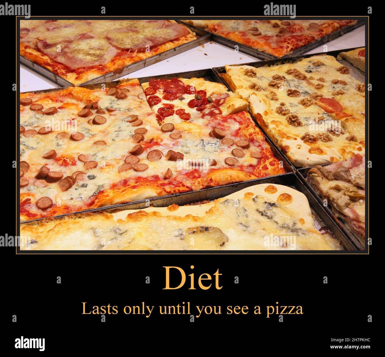 Pizza funny meme for social media sharing. Diet problems. Demotivational poster. Stock Photo