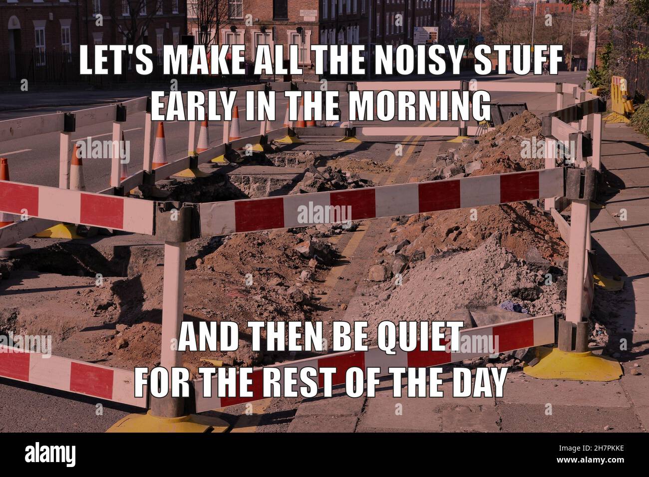 Construction works noise funny meme for social media sharing