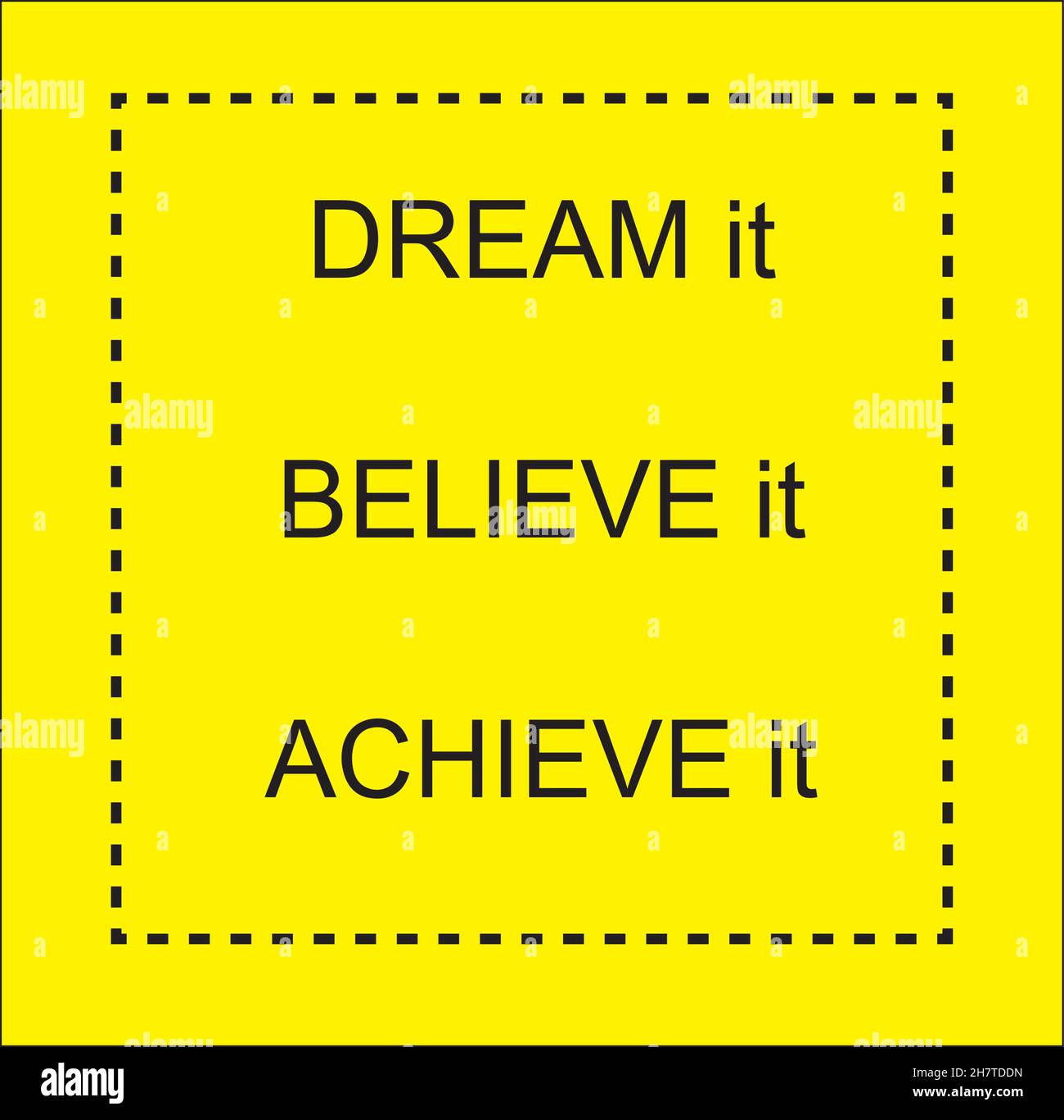 Inspirational motivational quotes over yellow background vector  illustration: dream, believe and achieve Stock Vector Image & Art - Alamy