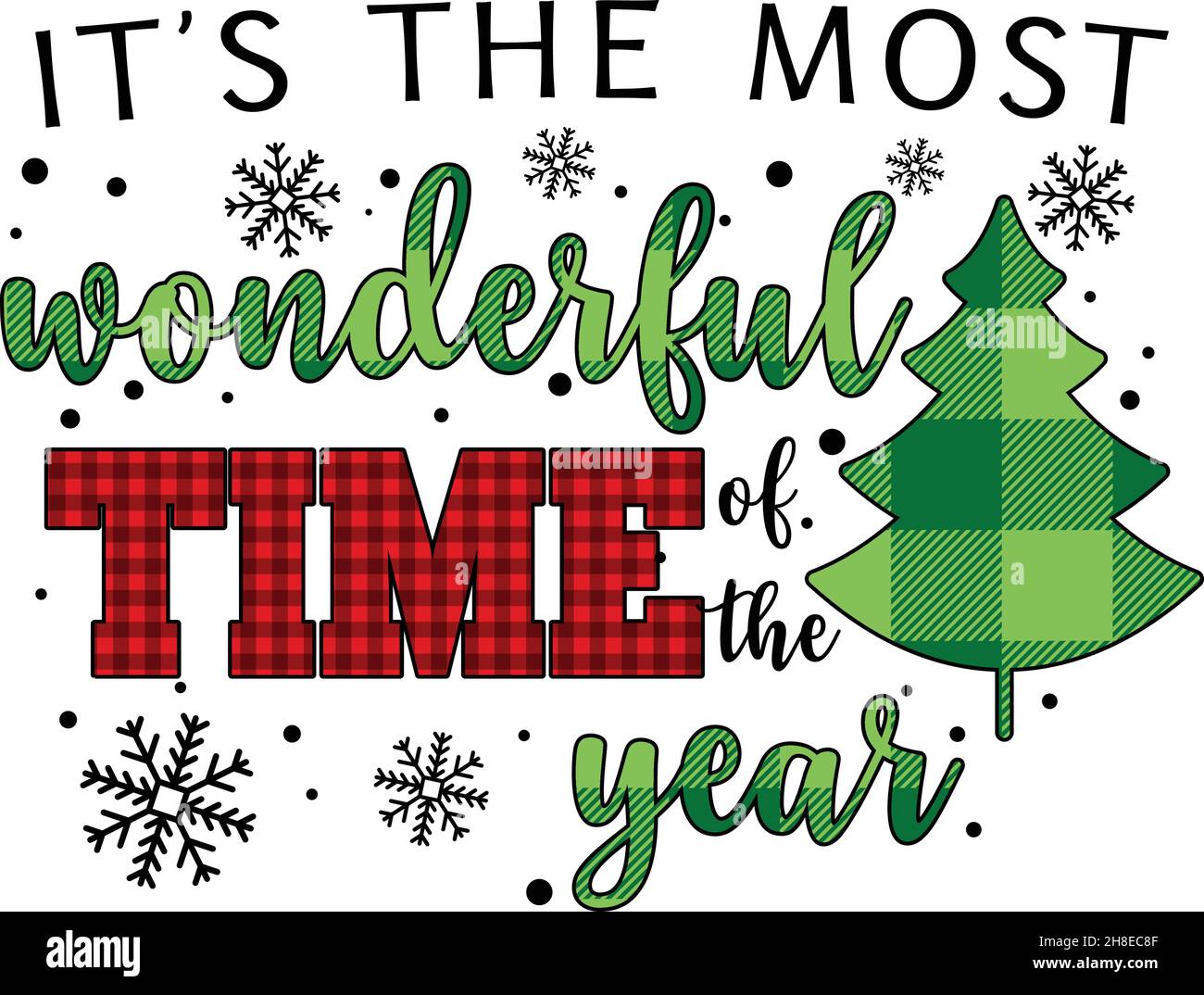 It's The Most Wonderful Time Of The Year Stock Vector Image & Art - Alamy