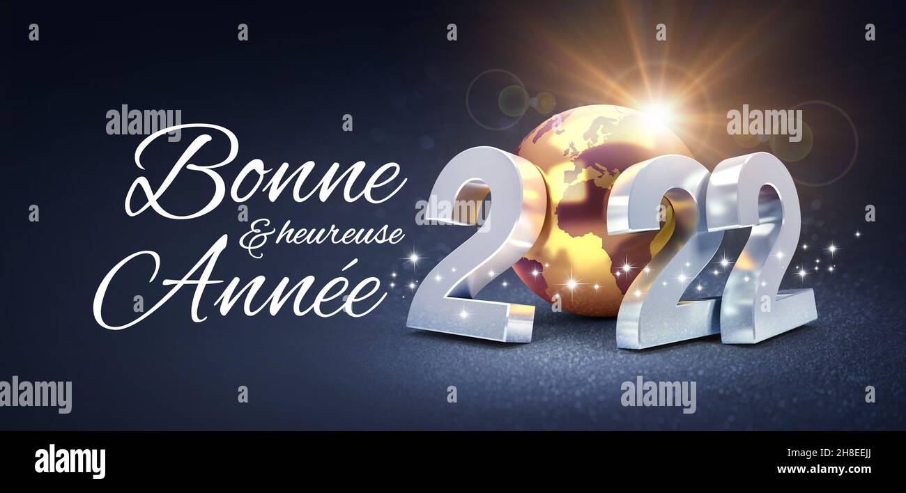 Happy New Year 2022 greeting in French language and silvery date numbers with a gold earth globe, shining on a black background - 3D illustration Stock Photo