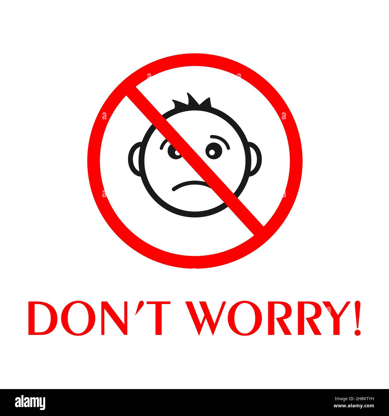 Don't worry sign Stock Vector