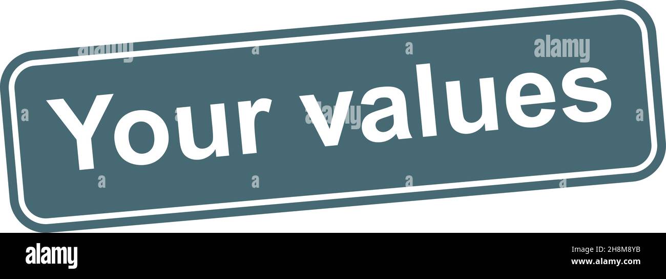 Your values square stamp Vector illustration Stock Vector