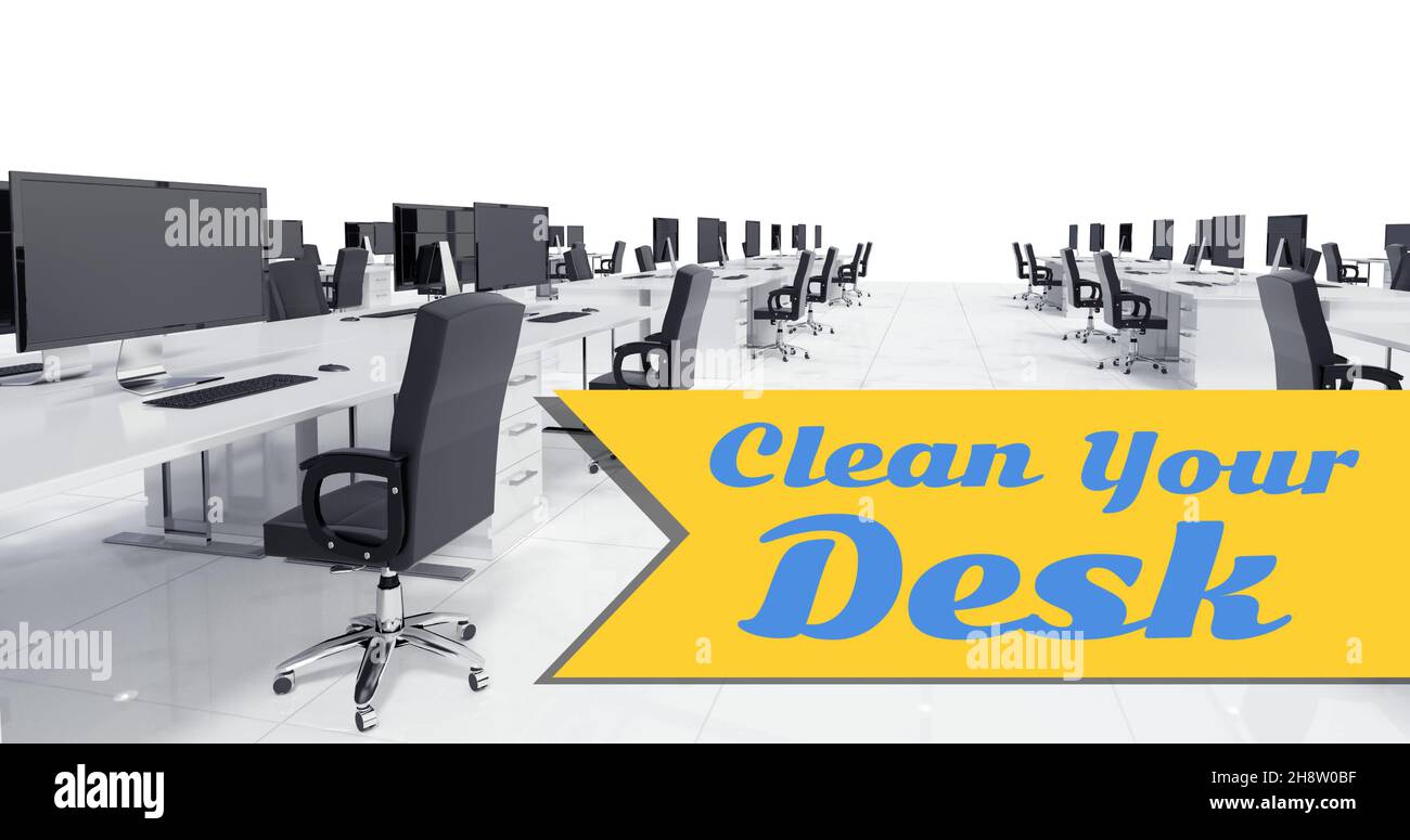 Image of clean your desk text over empty office with desks, chairs and