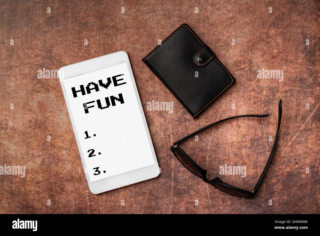 Inspiration showing sign Have Fun, Business showcase wish somebody good ...