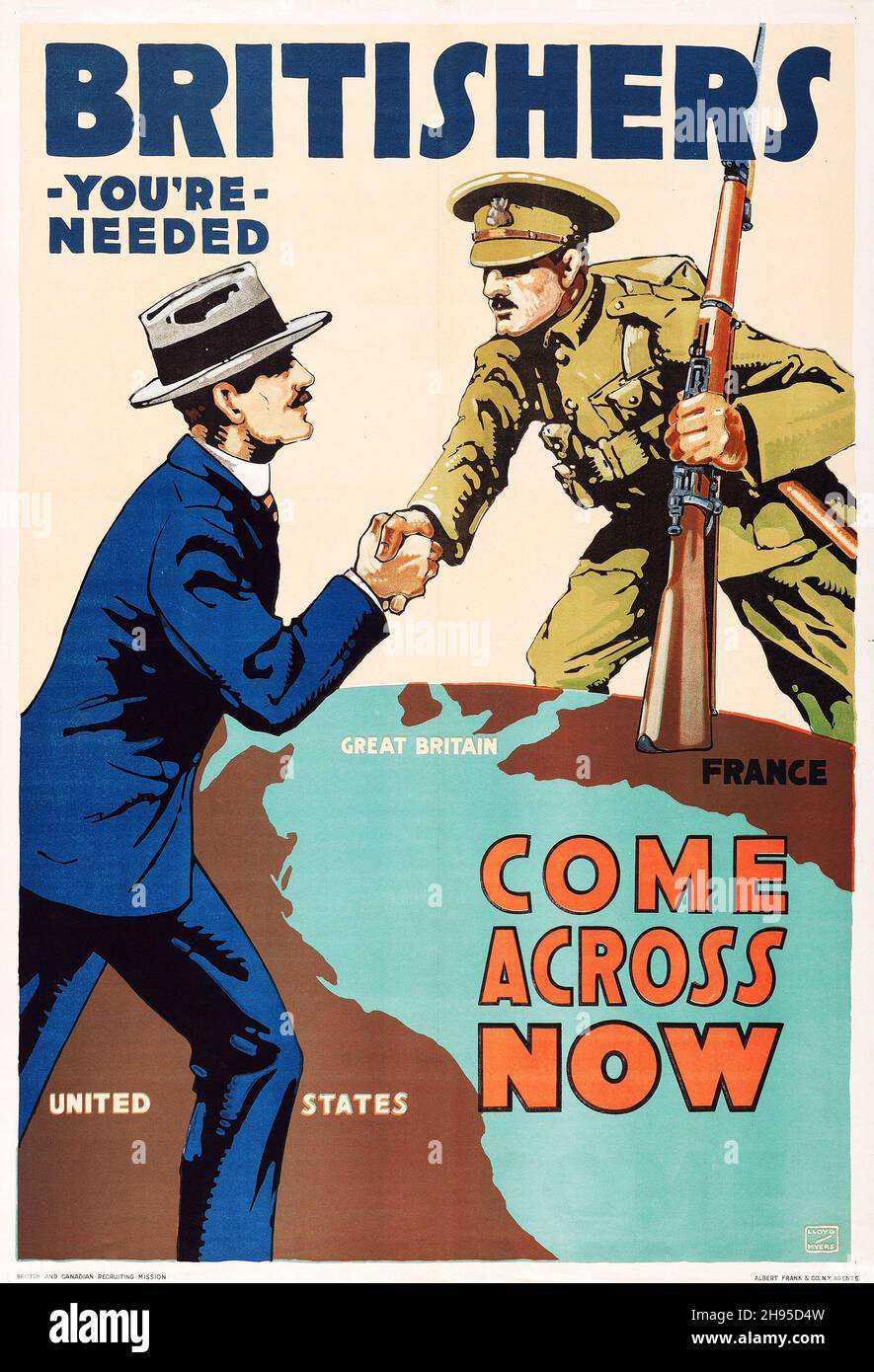 World War I Propaganda (British and Canadian Recruiting Mission, 1916). Poster 'Britishers You're Needed'. Stock Photo