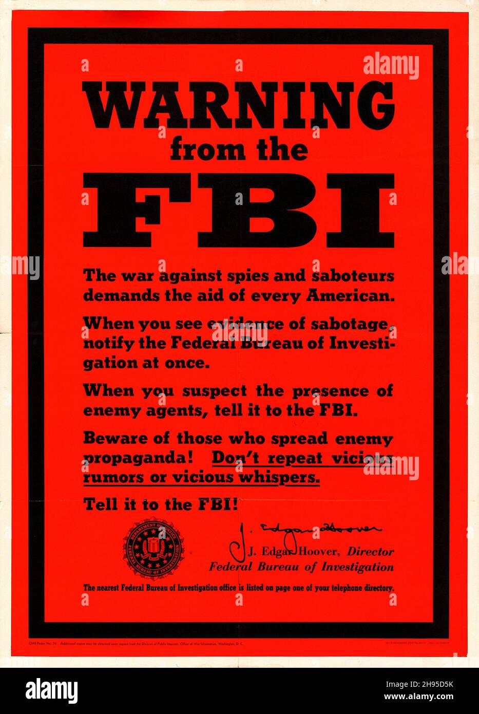 World War II Propaganda (U.S. Government Printing Office, 1943). Autographed OWI Poster No. 74 'Warning from the FBI” Stock Photo