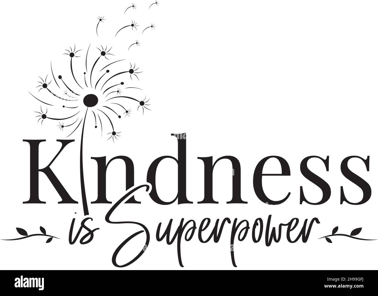 Kindness is a superpower, vector. Motivational inspirational positive quotes. Wording design isolated on white background, lettering. Wall art, artwor Stock Vector