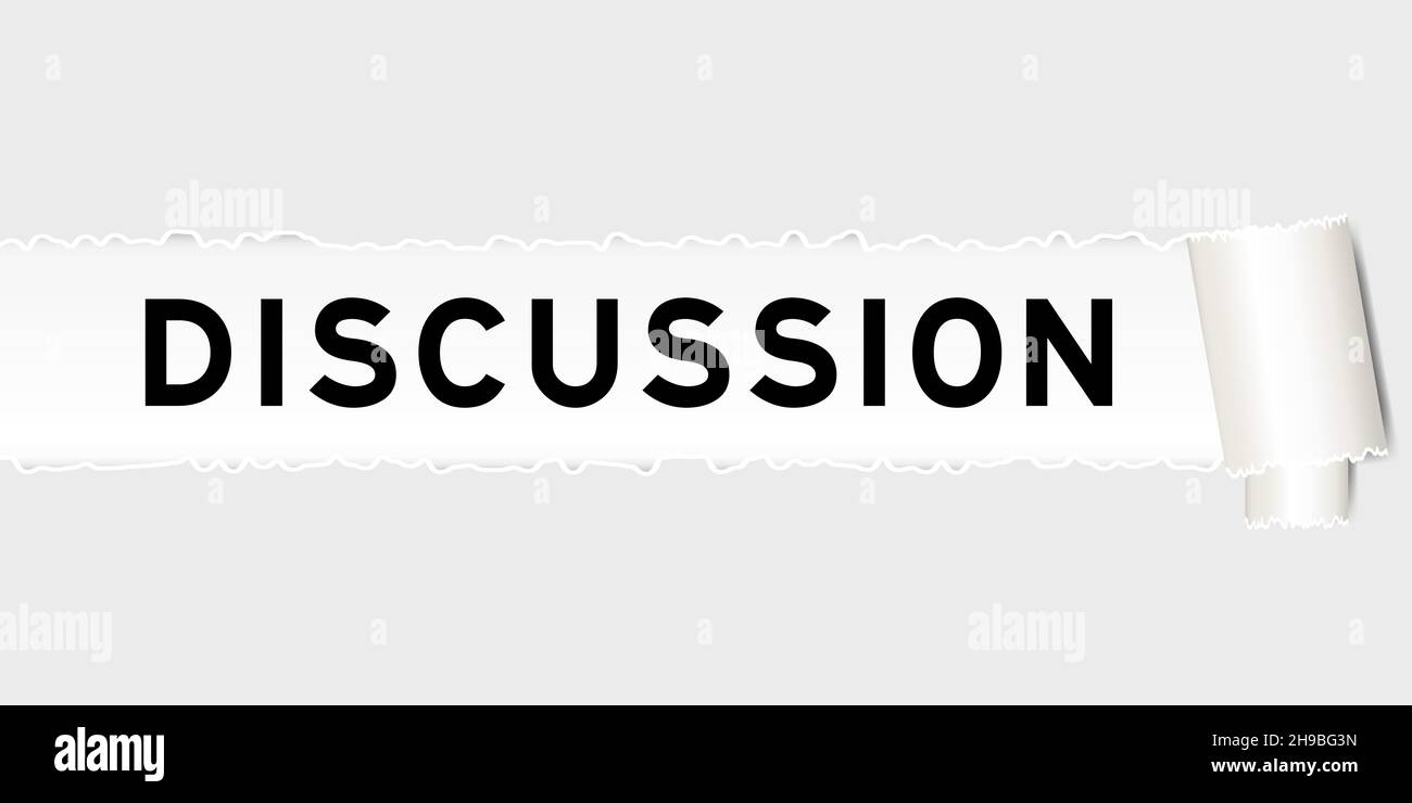 Ripped gray paper background that have word discussion under torn part  Stock Vector Image & Art - Alamy