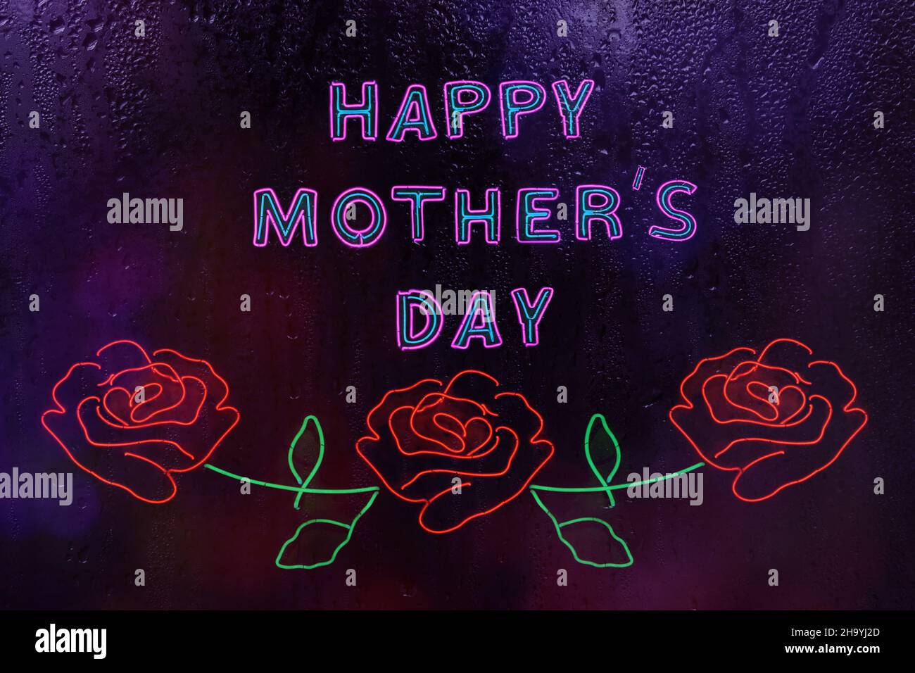 Neon Happy Mother’s Day Sign in Rainy Wet Window Stock Photo - Alamy