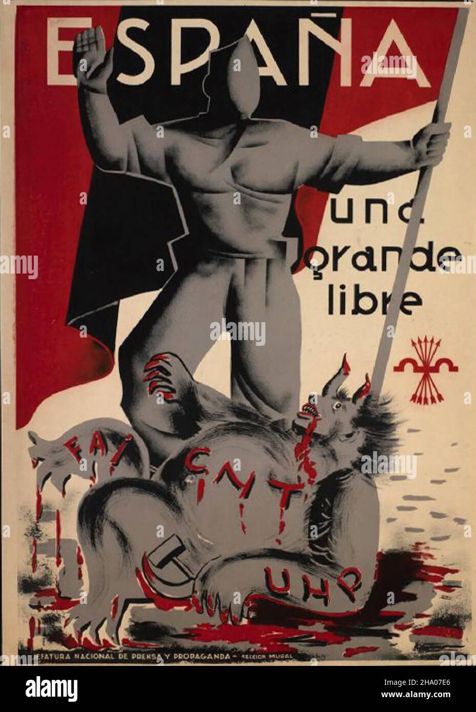 https://c8.alamy.com/comp/2HA07E6/espana-una-grande-libre-spanish-civil-war-guerra-civil-espaola-propaganda-poster-2HA07E6.jpg