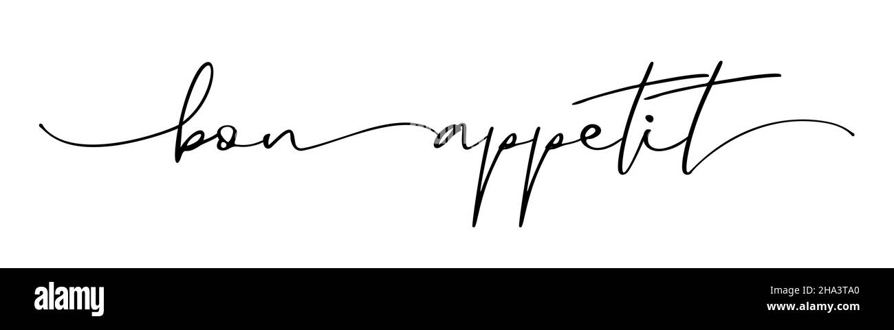 Bon appetit elegant quote. Hand drawn lettering. Continuous line cursive text bon appetit for menu, kitchen or restaurant. Modern typography script Stock Vector
